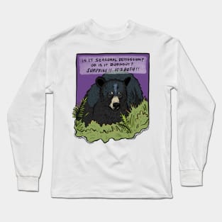 Seasonal Depression Bear Long Sleeve T-Shirt